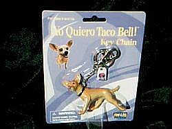 1998 TACO BELL Key Chain Yo Quiero The DOG TACO BELL - eBay (item 270416910613 end time Jul-27-09 19:05:06 PDT)
