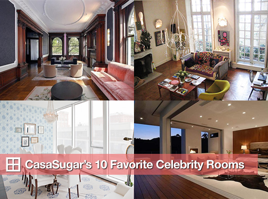 CasaSugar's 10 Favorite Celebrity Rooms