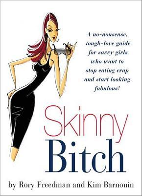Weekend Reading:  Skinny B*tch