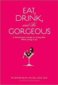 Weekend Reading: Eat, Drink and Be Gorgeous
