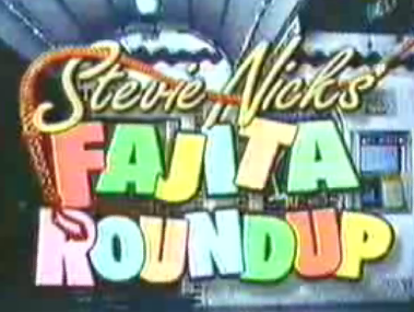 Stevie Nicks' Fajita Round-Up