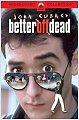Better Off Dead Director Back in Action!