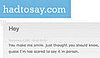 Website of the Day: had to say
