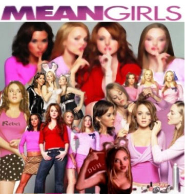 Have you ever been a Mean Girl??