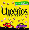 Lil Find: The Cheerios Play Book