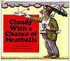 Texts and Tunes: Cloudy With a Chance of Meatballs