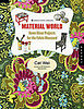 Home Library: Material World: Home Decor Projects For the Fabric Obsessed