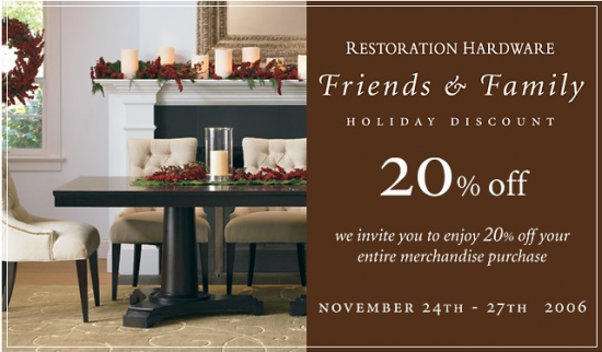 Friends and Family Discounts: Restoration Hardware