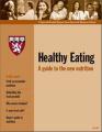 Harvard's Guide to Healthy Eating