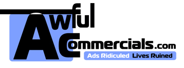 Website of the Day: AwfulCommercials.Com